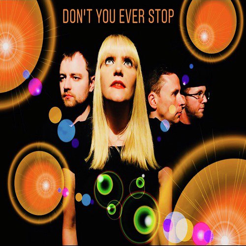 Don&#039;t You Ever Stop_poster_image