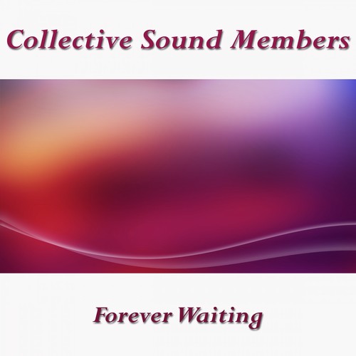 Forever Waiting - Single