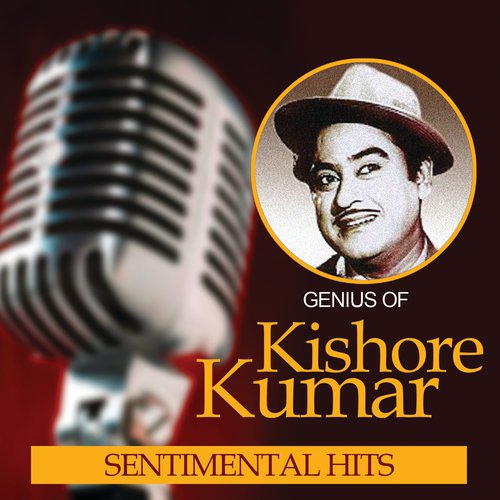 Genius Of Kishore Kumar – Sentimental Hits