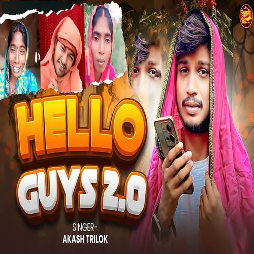 Hello Guys 2.0