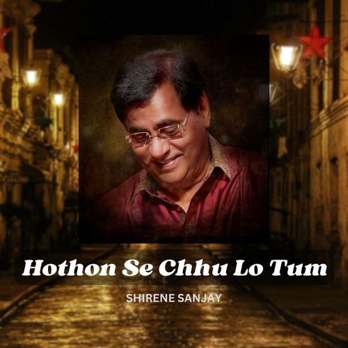 Hothon Se Chhu Lo Tum