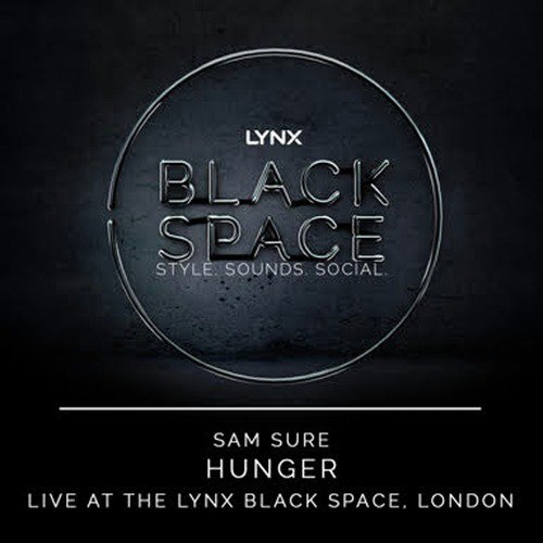 Hunger - Live at the Lynx Black Space, London_poster_image