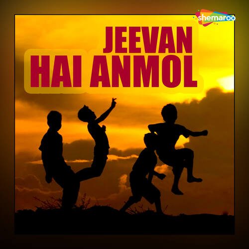 Jeevan Hai Anmol