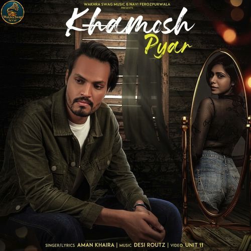 Khamosh Pyar
