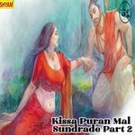 Kissa Puran Mal Sundrade Part 2 (Original)