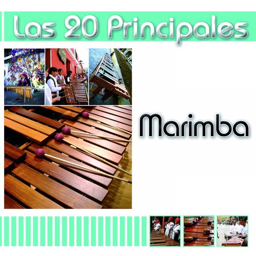 Las 20 Principales de Marimbas