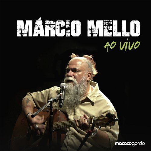 Márcio Mello - Ao Vivo (Ao Vivo)
