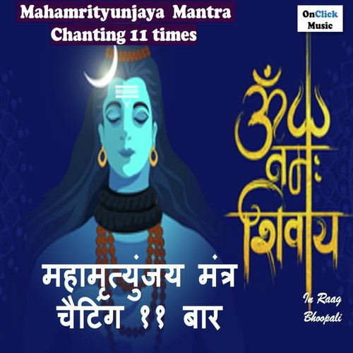 Mahamrityunjaya Mantra Chanting 11 Times