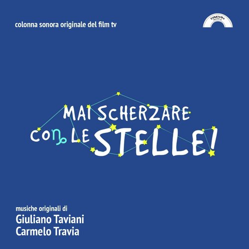 Mai Scherzare Con Le Stelle (Colonna sonora del film tv)