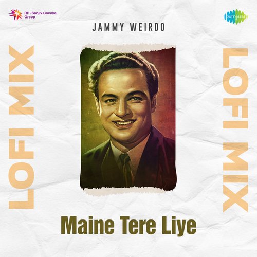 Maine Tere Liye Lofi Mix