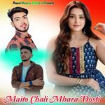 Maito Chali Mhara Dosti