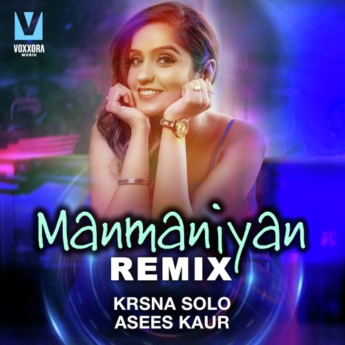 Manmaniyan Remix