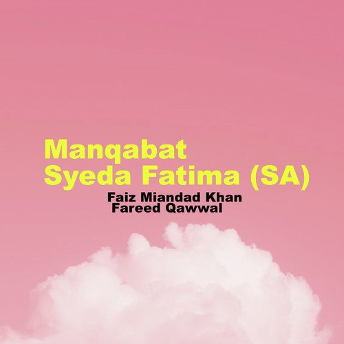 Manqabat Syeda Fatima (SA)