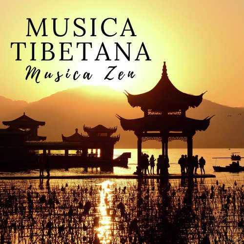 Musica Tibetana - Musica Zen per Meditazione, Yoga, Rilassamento Profondo, Spa, Massagi