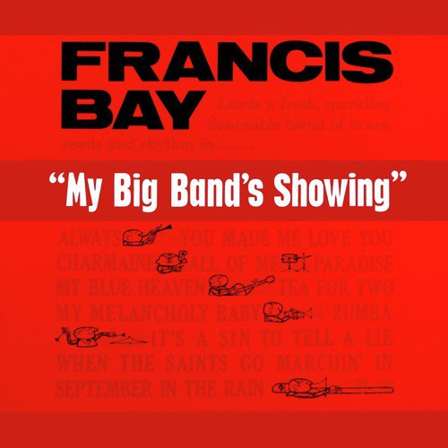 My Big Band's Showing