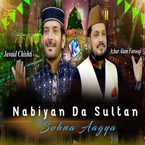 Nabiyan Da Sultan Sohna Aagya