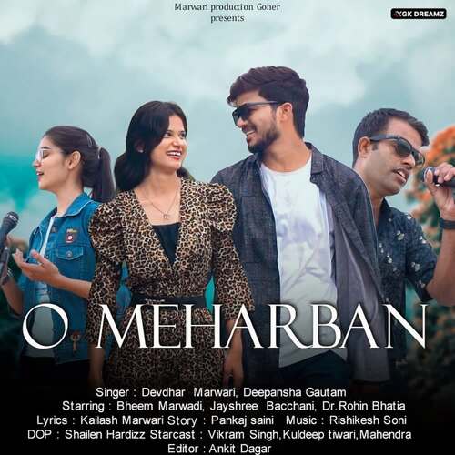 O Meharban (feat. Bheem Marwari)