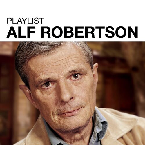 Playlist: Alf Robertson