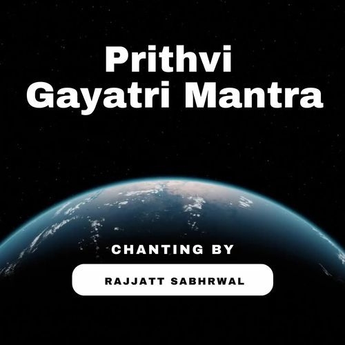 Prithvi Gayatri Mantra Chanting