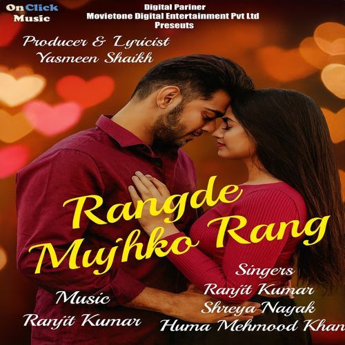 Rangde Mujhko Rang