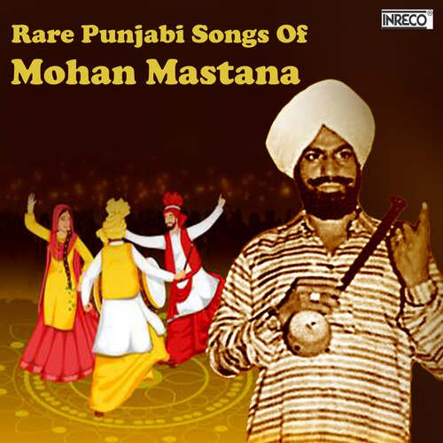 Rare Punjabi Songs Of Mohan Mastana