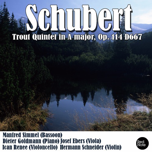 Schubert: Trout Quintet in A major, Op. 114 D667