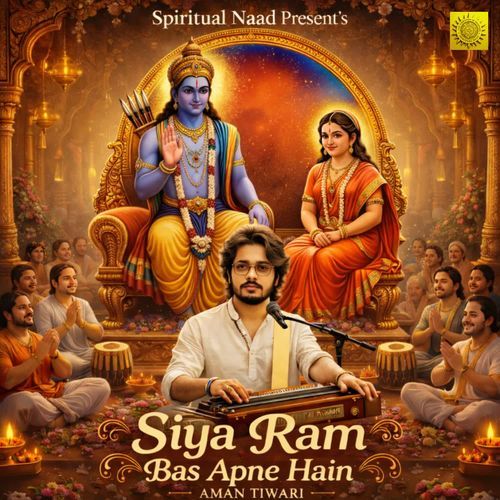 Siya Ram Bas Apne Hain