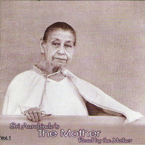 Sri Aurobindo'S The Mother - Vol - 1
