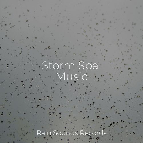 Storm Spa Music