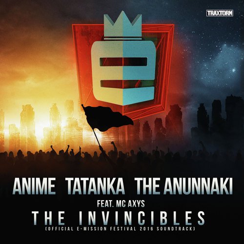 The Invincibles (Official E-Mission 2016 soundtrack)