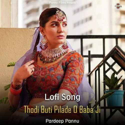 Thodi Buti Pilade O Baba Ji - Lofi Song