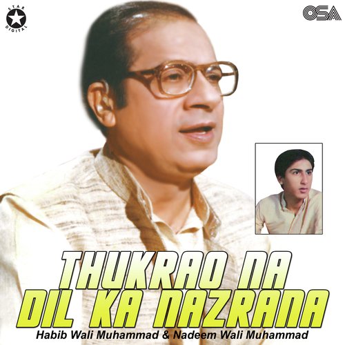 Thukrao Na Dil Ka Nazrana