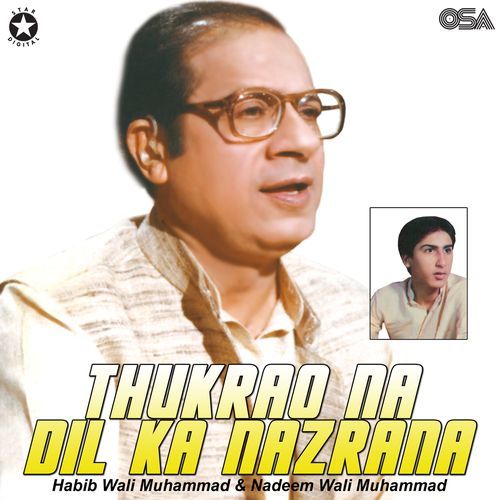 Thukrao Na Dil Ka Nazrana