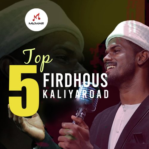 Top 5 Firdhous kaliyaroad