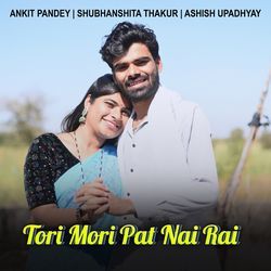 Tori Mori Pat Nai Rai
