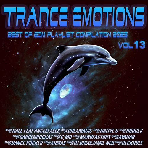 Trance Emotions, Vol. 13 (Best of EDM Playlist Compilation 2025)