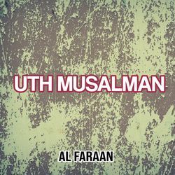 Uth Musalman-IQBSZg1KRwU