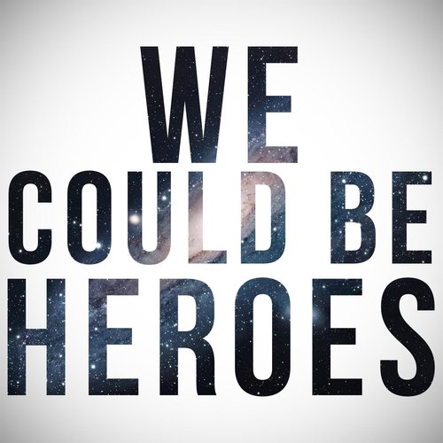 We Could Be Heroes_poster_image