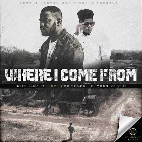 Where I Come From (feat. Yung Verbal, Cee thr33) cover art