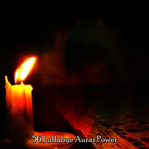 56 Lullabye Auras Power