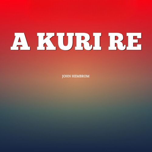 A Kuri Re