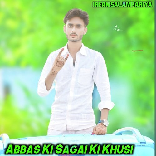 Abbas Ki Sagai Ki Khusi