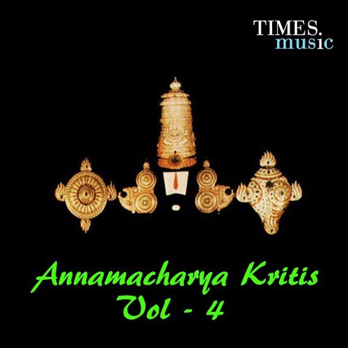 Annamacharya Kritis - Vol. 4