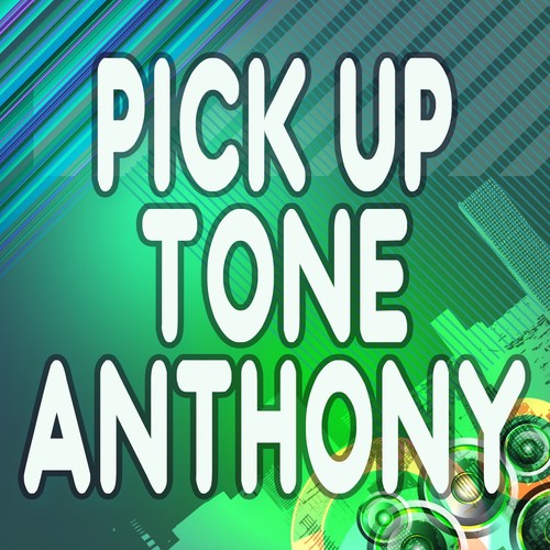 Anthony (Pick Up the Phone)