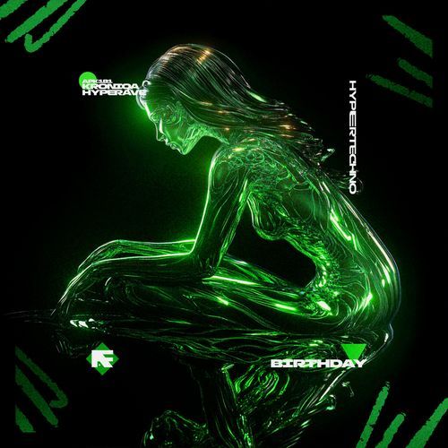 BIRTHDAY (HYPERTECHNO)