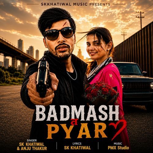 Badmash Te Pyar