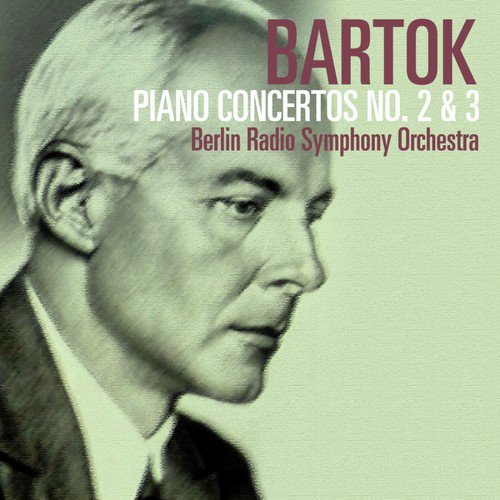 Bartok: Piano Concertos No. 2 & 3_poster_image