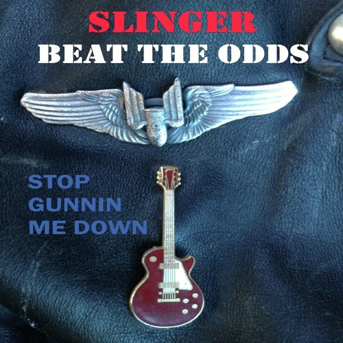 Beat The Odds: Stop Gunnin Me Down