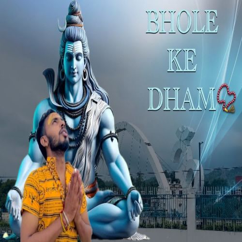 Bhole Ke Dham