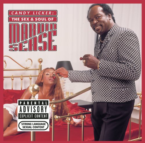 Candy Licker: The Sex & Soul Of Marvin Sease Songs Download - Free ...
